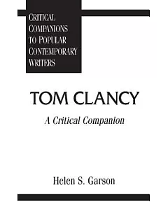 Tom Clancy: A Critical Companion