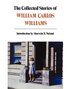 The Collected Short Stories of William Carlos Williams