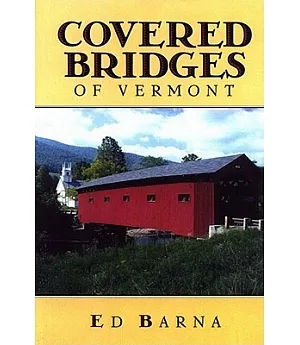 Covered Bridges of Vermont