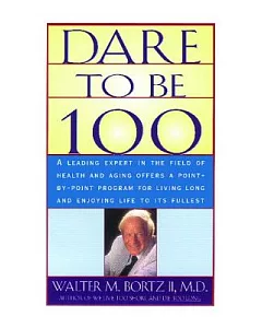 Dare to Be 100