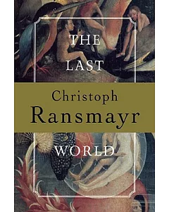 The Last World: A Novel