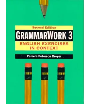 Grammarwork 3: English Exercises in Context