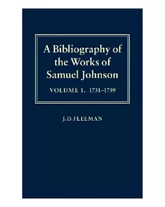 A Bibliogrpahy of the Works of Samuel Johnson, 1731-1759 1
