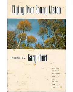 Flying over Sonny Liston: Poems