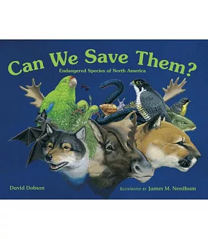 Can We Save Them?: Endangered Species of North America