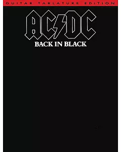 ac/Dc - Back in Black: Back in Black : Guitar Tablature Edition