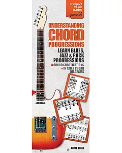 Understanding Chord Progressions: Compact Music Guides for Guitarists
