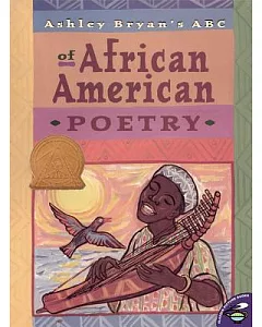 ashley Bryan’s ABC of African American Poetry: A Jean Karl Book