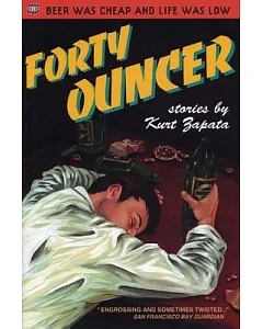Forty Ouncer: Stories