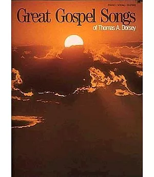 Great Gospel Songs of Thomas A. Dorsey