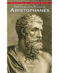 The Complete Plays of aristophanes