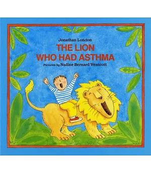 The Lion Who Had Asthma