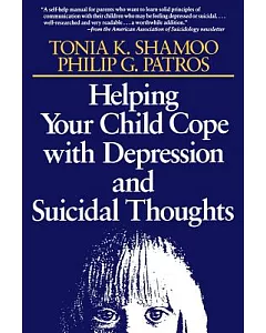 Helping Your Child Cope With Depression and Suicidal Thoughts