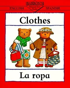 Clothes / La Ropa