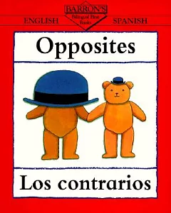 Opposites/ Los Contrarios
