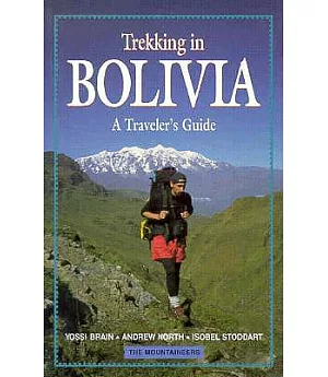 Trekking in Bolivia: A Traveler’s Guide