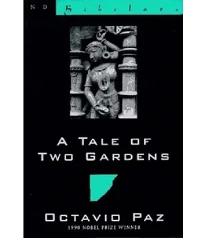 A Tale of Two Gardens: Poems from India 1952-1995