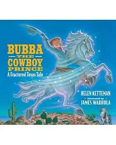 Bubba the Cowboy Prince: A Fractured Texas Tale