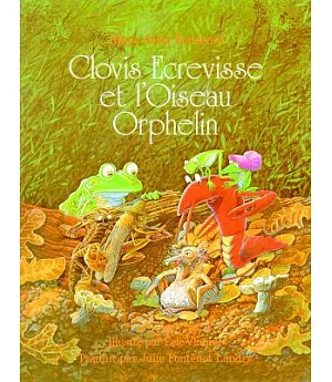 Clovis Ecrevisse Et L’Oiseua Orphelin