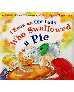 I Know an Old Lady Who Swallowed a Pie