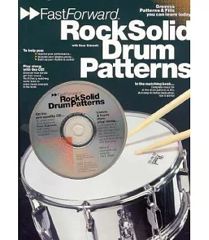 Rock Solid Drum Patterns: Grooves Patterns & Fills You Can Learn Today!