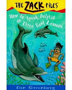 How to Speak Dolphin in Three Easy Lessons