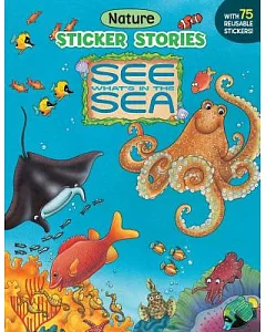See What’s in the Sea: Nature Sticker Stories