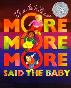 More More More Said the Baby: 3 Love Stories