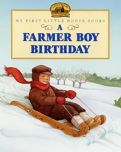 A Farmer Boy Birthday: Adapted from the Little House Books by laura ingalls Wilder