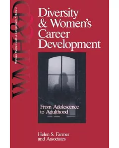 Diversity & Women’s Career Development: From Adolescence to Adulthood