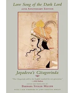 Love Song of the Dark Lord: Jayadeva’s Gitagovinda