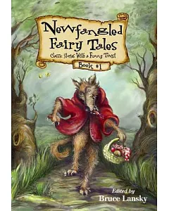 Newfangled Fairy Tales: Classic Stories With a Funny Twist