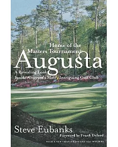 Augusta: Home of the Masters Tournament