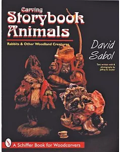 Storybook Animals: Rabbits & Other Woodland Creatures