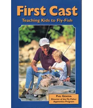 First Cast: Teaching Kids to Fly-Fish