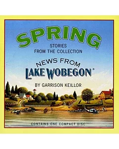 News from Lake Wobegon, Spring