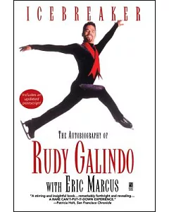 Icebreaker: The Autobiography of Rudy galindo