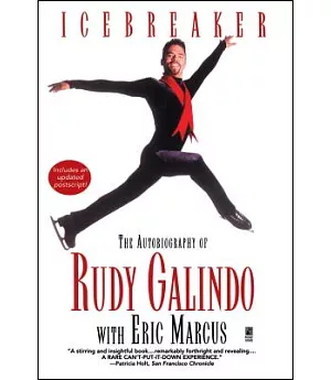 Icebreaker: The Autobiography of Rudy Galindo