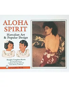 Aloha Spirit: Hawaiian Art and Popular Design