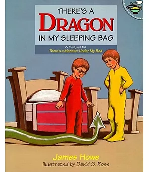 There’s a Dragon in My Sleeping Bag