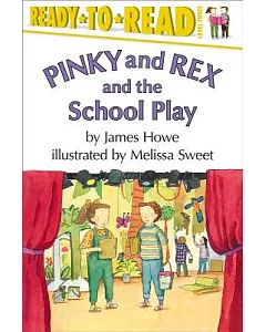 Pinky and Rex and the School Play: Level Three