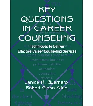Key Questions in Career Counseling: Techniques to Deliver Effective Career Counseling Services