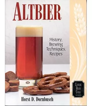 Altbier: History, Brewing Techniques, Recipes