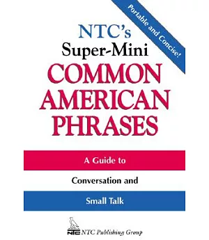 Ntc’s Super-Mini Common American Phrases