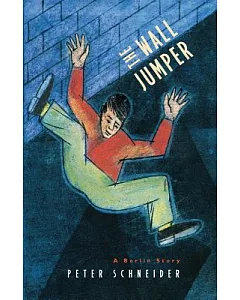 The Wall Jumper: A Berlin Story