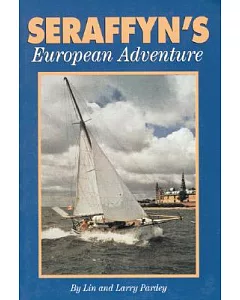 Seraffyn’s European Adventure