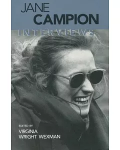 Jane Campion: Interviews