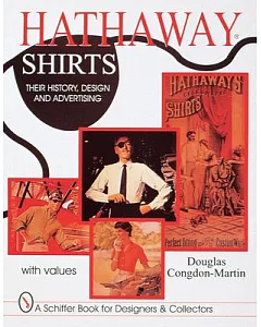 Hathaway Shirts: Their History, Design, and Advertising