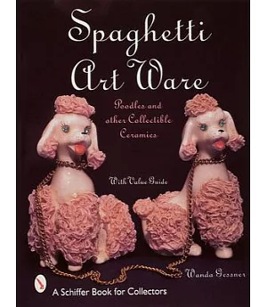 Spaghetti Art Ware: Poodles and Other Collectible Ceramics