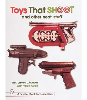 Toys That Shoot: With Values